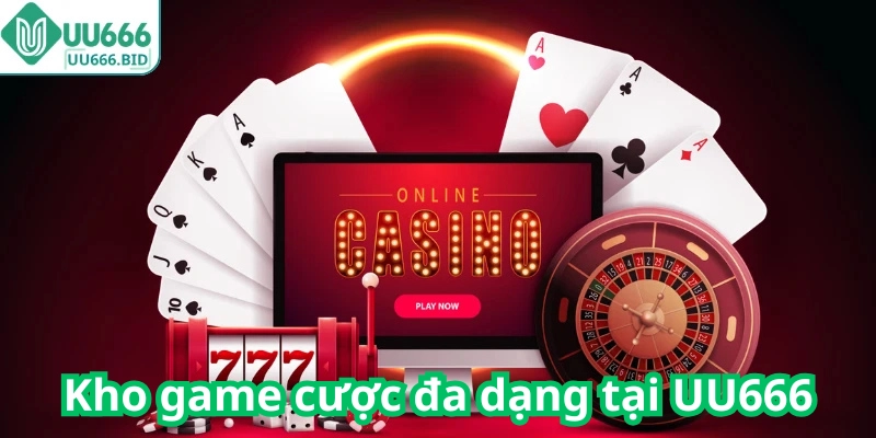 Kho game cược đa dạng tại UU666
