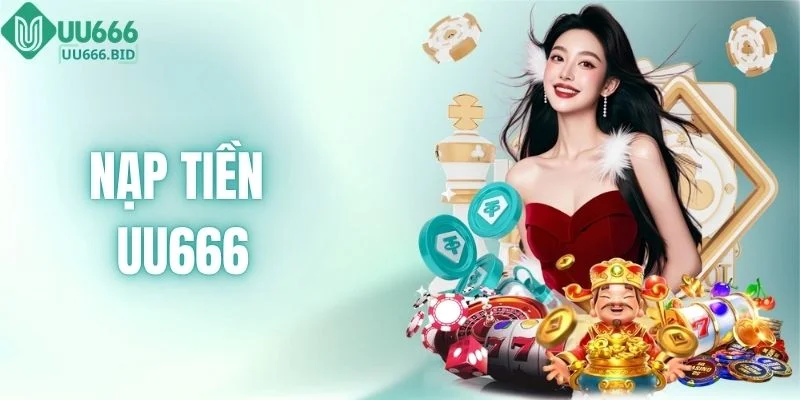 Nạp Tiền UU666